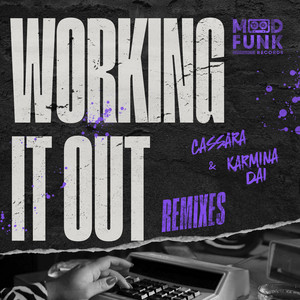 Working It Out (Lenny Fontana 'Classic House' Remix)