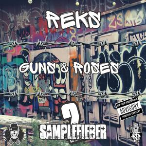 Guns & Roses (feat. Reks) (Explicit)