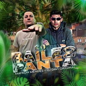 É o Baile do Panta (Explicit)