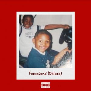 FeezoLand (Deluxe) [Explicit]