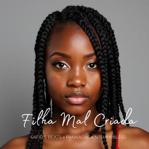 Filha Mal Criada (Explicit)