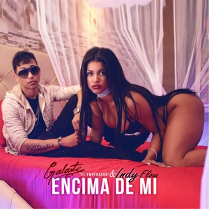 Encima de Mi (Explicit)