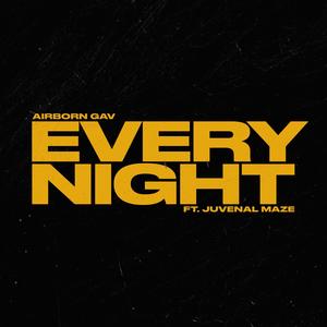 Every Night (feat. Juvenal Maze)