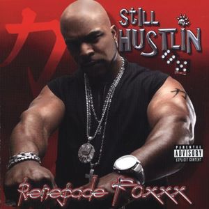 Still Hustlin (Explicit)