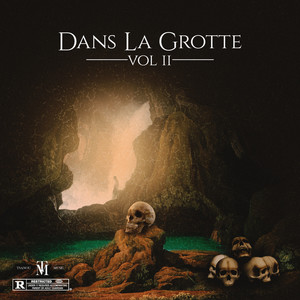 Dans La Grotte Vol II (Explicit)