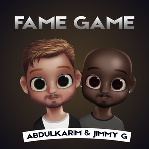 Fame Game(feat. Jimmy G)
