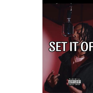 Set It Off (Grind on Me) [Explicit]