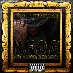N.F.O.G(No Fakes on God) (Explicit)
