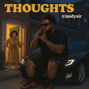 Thoughts (Explicit)