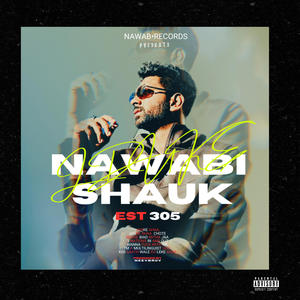 Nawabi Shauk (Explicit)