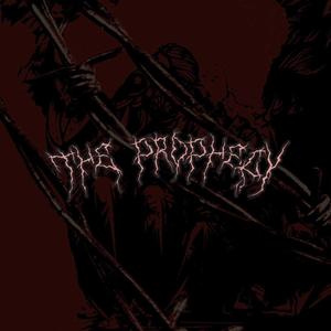 THE PROPHECY (Explicit)