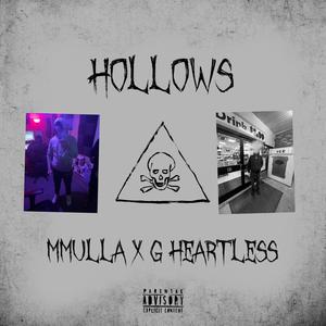 Hollows (feat. G heartless) (Explicit)