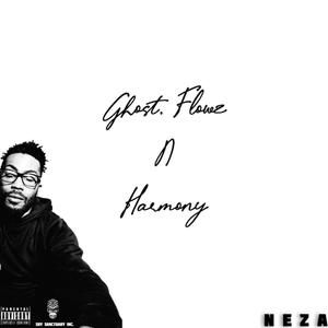 Ghost, Flowz N Harmony (Explicit)