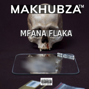 Mfana Flakka (Explicit)
