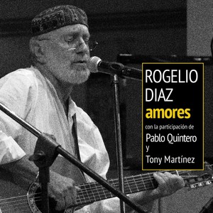 Amores (feat. Pablo Quintero & Tony Martinez)