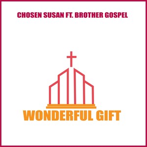 Wonderful Gift (feat. Brother Gospel)