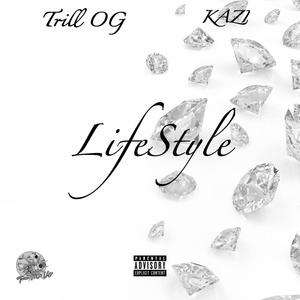 LifeStyle (feat. KAZI) (Explicit)