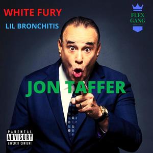 Jon Taffer (feat. Lil Bronchitis) [Explicit]