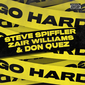 Go Hard (Explicit)