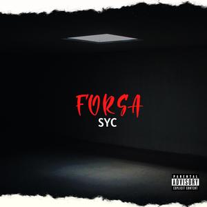 FORSA (1.2) (feat. Syc) (Explicit)