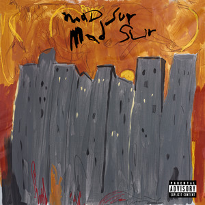 Mad Sur Mad Sur (Explicit)