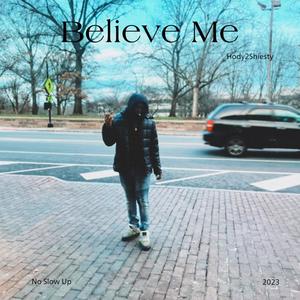 Believe Me (Explicit)