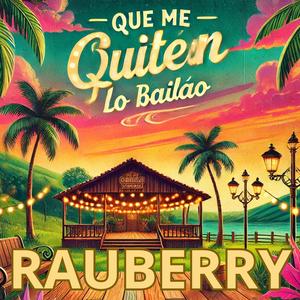 Que Me Quiten Lo Bailao