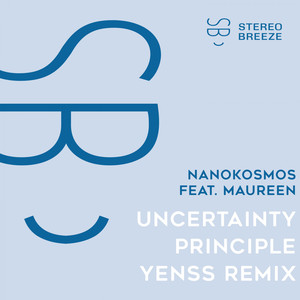 Uncertainty Principle(feat. Maureen) (yenss Remix)