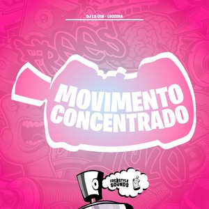 Movimento Concentrado (Explicit)