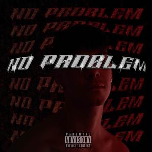 No Problem (Explicit)