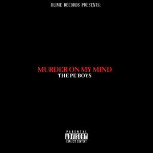 Murder on my mind (Explicit)