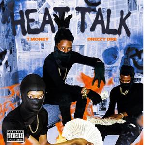 Heat Talk (Explicit)