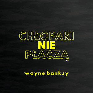 Chłopaki Nie Płaczą