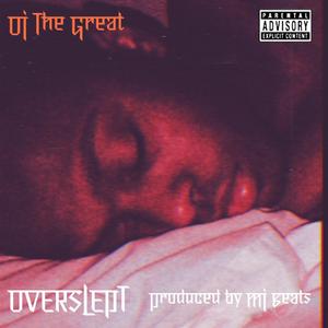Overslept (Explicit)
