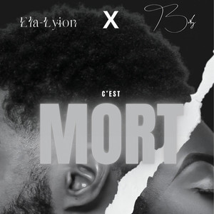 C'est mort (Explicit)