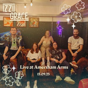 Izzii Grace Live at Amersham Arms (Explicit)