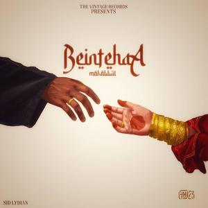 Beintehaa Mohobbat (feat. Sid Lydian )