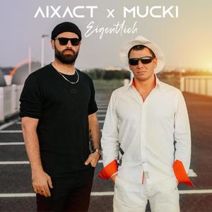 Eigentlich (feat. Aixact) (Explicit)