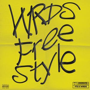 WRDS Freestyle (Explicit)