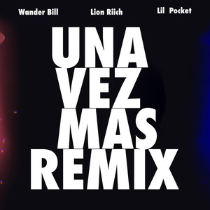 Una Vez Mas (Remix|Explicit)