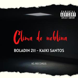Clima de neblina (Explicit)