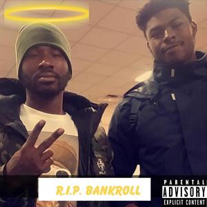 R.I.P. BankRoll (Explicit)