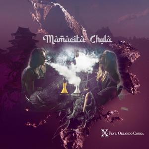 Mamacita Chula(feat. Orlando Conga)