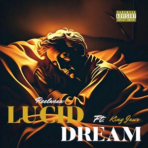 Lucid Dream (Explicit)