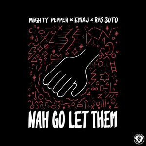 Nah Go Let Them (Original Mix)