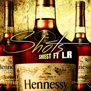 Shots (Explicit)