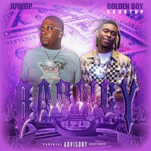 Barney (feat. Goldenboy CountUp) (Explicit)