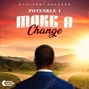 Make A Change (Explicit)