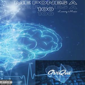 ME PONES A 100
