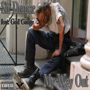 My Way Out (feat. God Gauge) [Explicit]